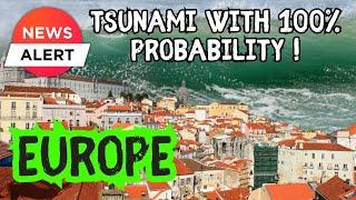 Experts predict a Tsunami in Europe with 100% probability for countries that will surprise you