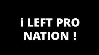 NO MORE PN AYAAN  AYAAN LEFT PRO NATION GUILD 