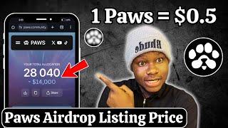 Paws Airdrop Listing Price Revealed ~ I'm Making $14000 Easy!