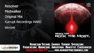 Resolver - Mistwalker (Kurrupt Recordings Hard - KRH149))