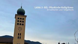 Die Glocken von Lana (Südtirol/BZ-I) - Pfarrkirche Heilig Kreuz