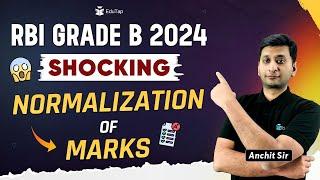 Normalization of Marks in RBI Grade B Phase 1 2024 | RTI's reply on Marks Normalization | EduTap