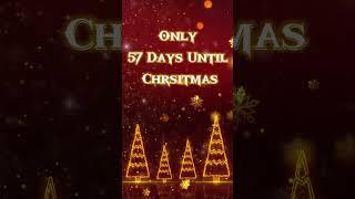 Magical Christmas Countdown 2024 ️️ Only 57 Days Until Christmas #shortsfeed