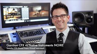 Garritan Abbey Road CFX vs Native Instruments NOIRE  Best Piano Libraries