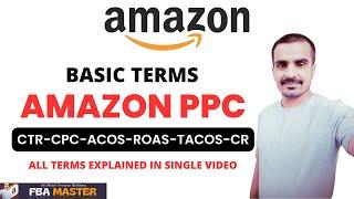 Amazon PPC Basic Terms | Amazon FBA | FBA Master