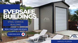 12x35 Steel Garage Buildings in Naples, Florida- Customer Reviews by Eversafe Buildings