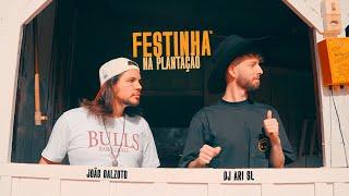 João Dalzoto & DJ Ari SL - Festinha na Plantação (Clipe Oficial)