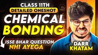 CHEMICAL BONDING AND MOLECULAR STRUCTURE ONE SHOT CLASS 11 CHEMISTRY || CLASS 11 CHAPTER 4 ONE SHOT