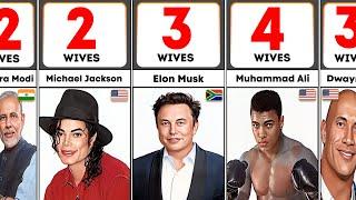 How Many Wives Do Famous People Have Or Had