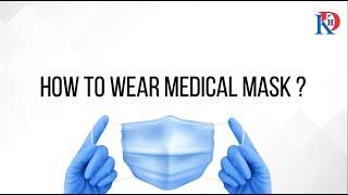 How to wear Medical Mask | Safety & Prevention | Kailash Deepak Hospital