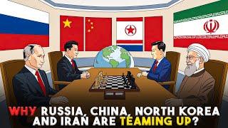 Why Russia, China, North Korea, and Iran Are Teaming Up: Global Power Shift Explained