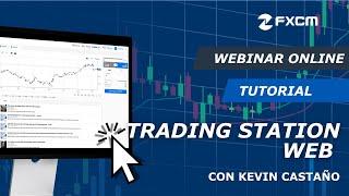  Tutorial Trading Station Web | FXCM