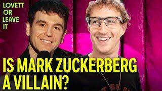 Lovett DEFENDS Mark Zuckerberg For Creating a System That Destroys Human Connection