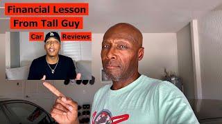 The Financial Lesson Tall Guy Car Reviews Taught Me About MONEY