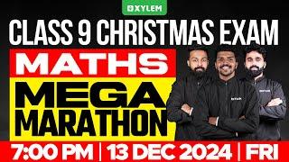 Class 9 Christmas Exam | Maths | Mega Marathon | Xylem Class 9