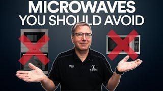 Microwaves You Shouldn't Buy!