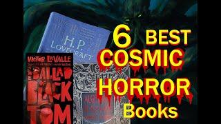 Best Horror Books of all Time: 6 Top Cosmic Horror Authors!