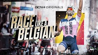 RACE LIKE A BELGIAN