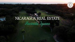 Nicaragua Real Estate | Hacienda Iguana