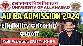 Allahabad University BA Admission 2024 ।। Eligibility Criteria/ Cutoff /Full Process CUET UG BA