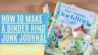 How to Make a Binder Ring Journal: With a Little Golden Book