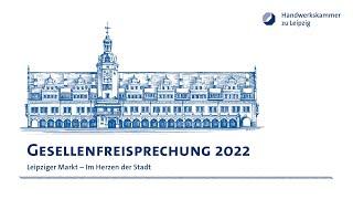 Gesellenfreisprechung 2022 | Nachwuchs für das Handwerk der Leipziger Region