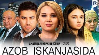 Azob iskanjasi (o'zbek film) | Азоб исканжаси (узбекфильм)