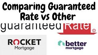 mortgage lender review: Guaranteed Rate vs Other