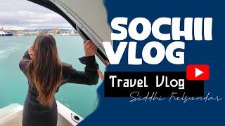 SOCHI Vlog-1 | Places to Visit in Sochi, Russia |