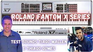 ROLAND FANTOM X7 ( FACTORY SOUNDS AND EXPANSION BOARD) TIAGO MALLEN feat. THIAGO GOMES #roland