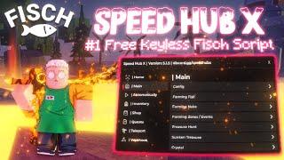 [ NEW] Speed Hub X Fisch Script (No Key) | Best Auto Farm, Auto Appraise & Fast Catch! (Mobile/PC)