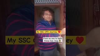 My SSC CPO Journey ️| DELHI POLICE SI ‍️| #motivation #shorts #ssc #yt #ssccpo