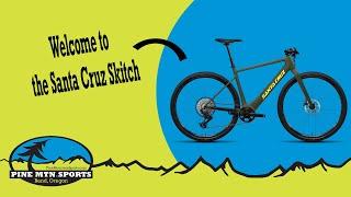 Welcome to the Santa Cruz Skitch!