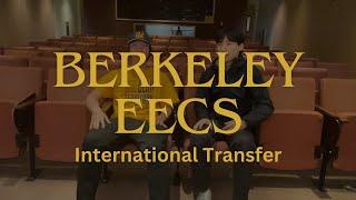 HOW I GOT INTO BERKELEY EECS - INTERNATIONAL TRANSFER STUDENT