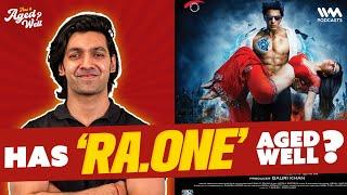 Ra.One | Has It Aged Well? ft @TriedRefusedProductions