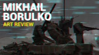 Mikhail Borulko | Art Review