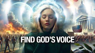 Finding God’s Voice in Chaotic Times (Receive Perfect Peace)