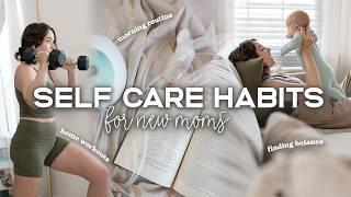 Practical SELF-CARE HABITS for NEW MOMS  | Realistic Postpartum Self-Care, Health & Wellbeing