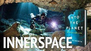 Cave Diving Inner Space with Underwater Explorer Jill Heinerth