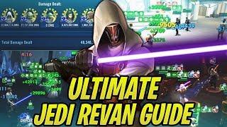 Ultimate Jedi Revan Guide! 19.6 Million Damage Sith Raid, Solo AAT, Arena + More! | Galaxy of Heroes
