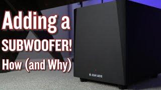 How (And Why) To Add A Subwoofer to Your Studio