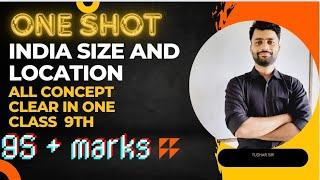 India size and location class 9th || GEOGRAPHY class 9th | one shot by (Tushar sir )