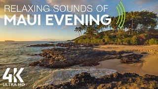 8 HOURS Ocean Waves Relaxation - 4K Peaceful Maui Evening and Calming Waves Sounds for Sleep