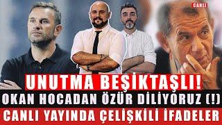 OKAN BURUK'TAN ÖZÜR DİLİYORUZ | GALATASARAY GENEL KURULU SKANDALI |  ARŞİV UNUTMA | BEŞİKTAŞ