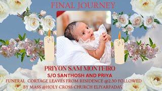 Final journey of infant baby  PRIYON SAM MONTIERO. (11 months)