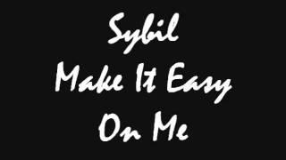 Sybil - Make It Easy On Me