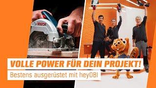 Volle Power für dein Projekt!  Bestens ausgerüstet mit heyOBI 