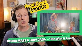 Vocal Coach REACTS BRUNO MARS & LADY GAGA "Die With A Smile"