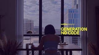 Generation No-Code — Trailer