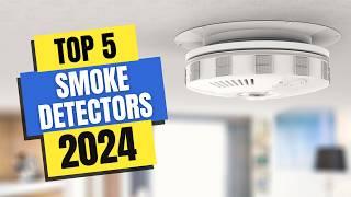 Best Smoke Detectors 2024 | Which Smoke Detector Should You Buy in 2024?